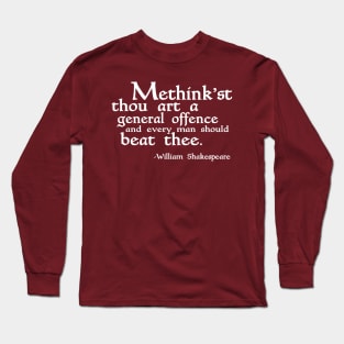 Thou Art a General Offence Long Sleeve T-Shirt